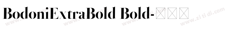 BodoniExtraBold Bold字体转换
